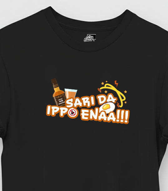 Sari da ipo enna! Text Graphic T-Shirt India | The Chalkboard