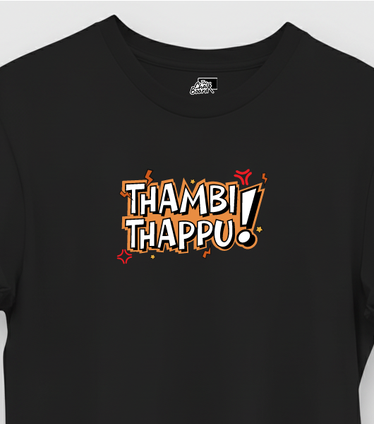 Thambi Thappu! Graphic T-Shirt India | The Chalkboard